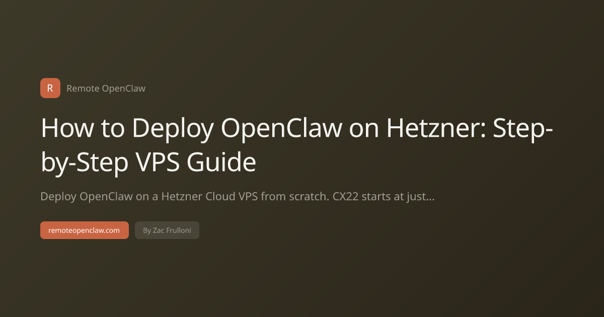 How to Deploy OpenClaw on Hetzner: Step-by-Step VPS Guide