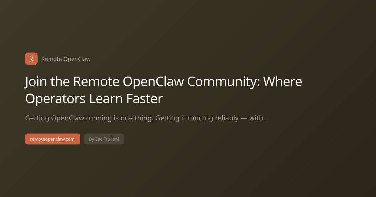 Join the Remote OpenClaw Community: Where Operators Learn Faster
