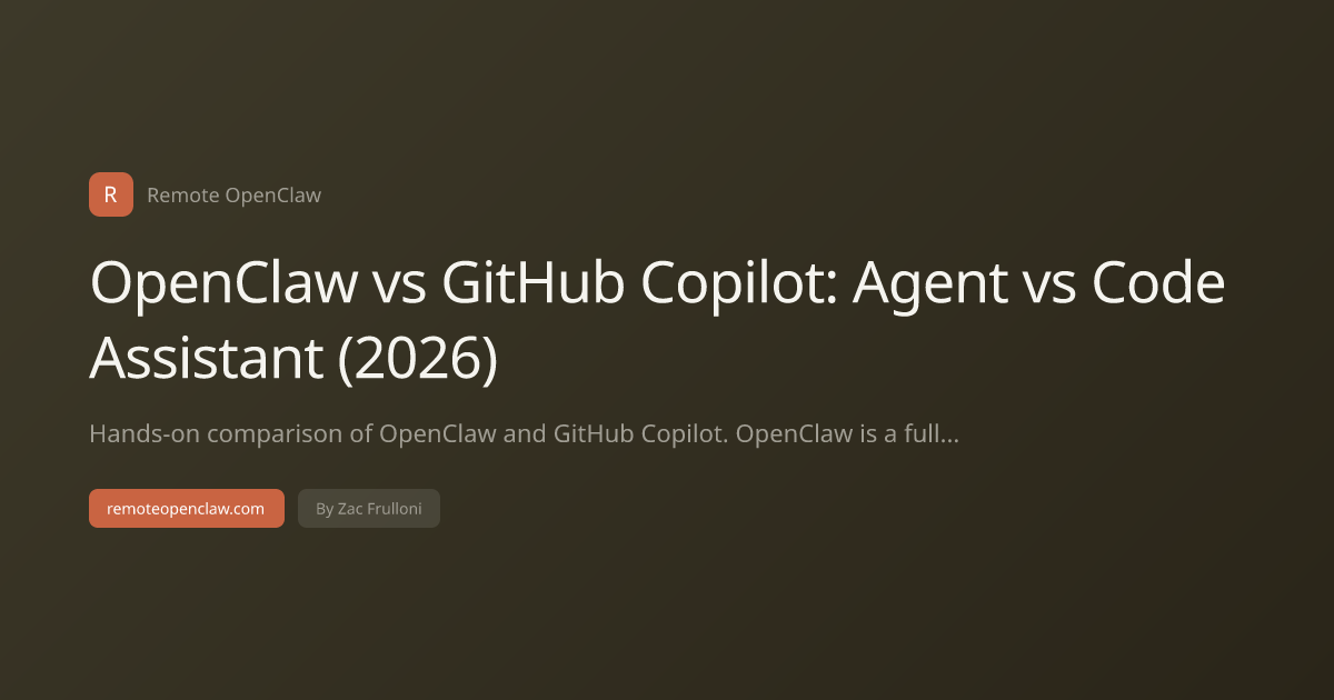 OpenClaw vs GitHub Copilot: Agent vs Code Assistant (2026)