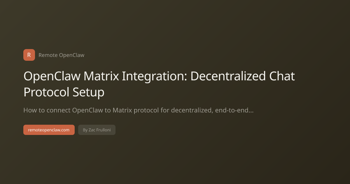 OpenClaw Matrix Integration: Decentralized Chat Protocol Setup