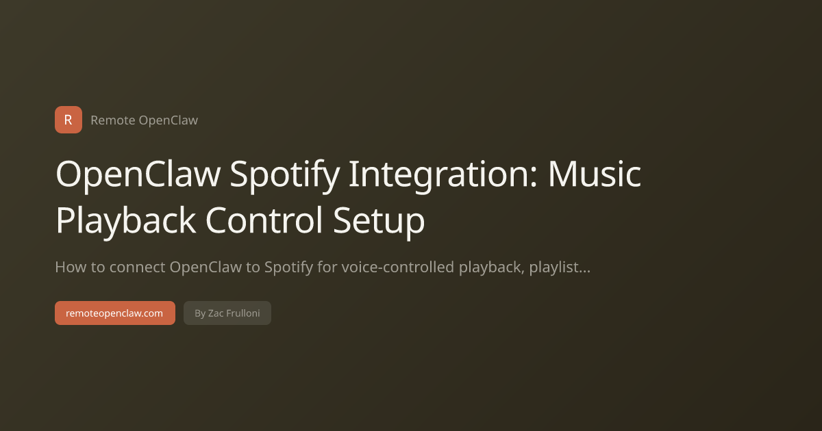 OpenClaw Spotify Integration: Music Playback Control Setup