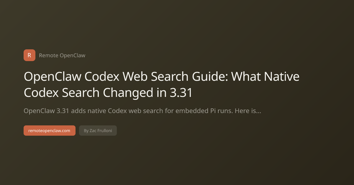 OpenClaw Codex Web Search Guide: What Native Codex Search Changed in 3.31