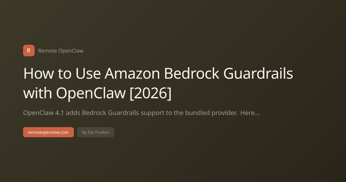 How to Use Amazon Bedrock Guardrails with OpenClaw [2026]