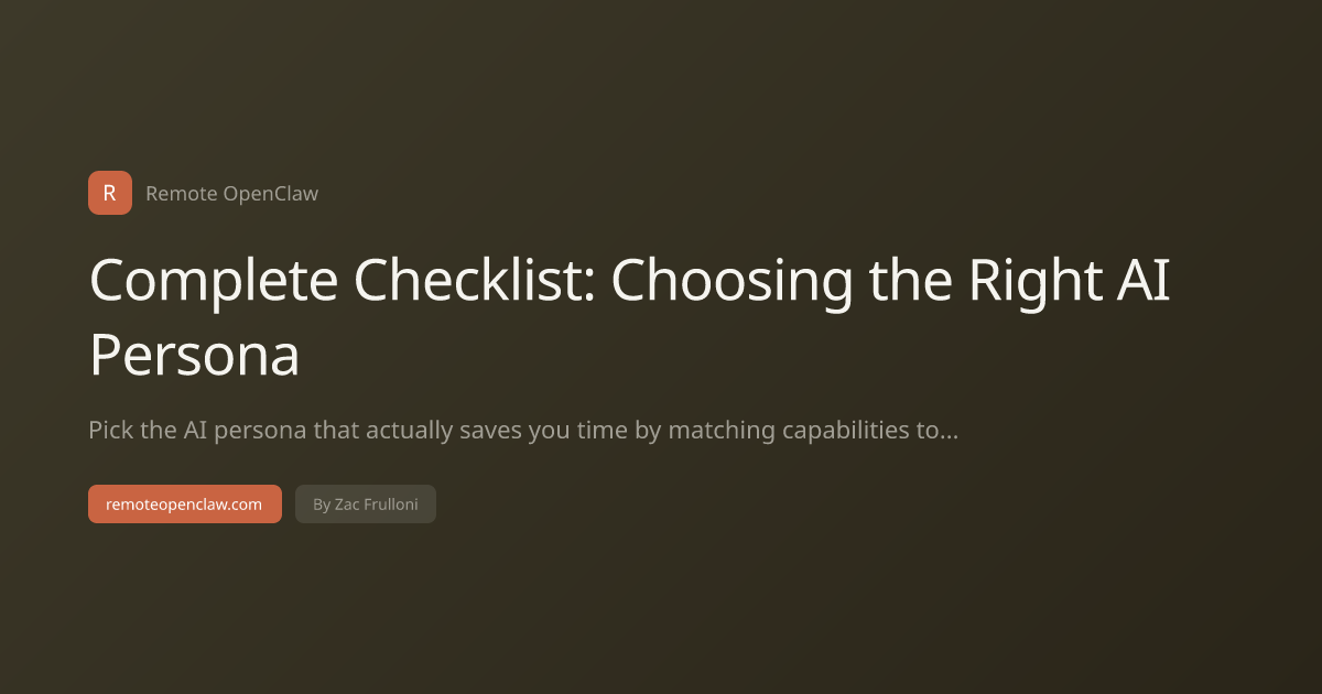 Complete Checklist: Choosing the Right AI Persona