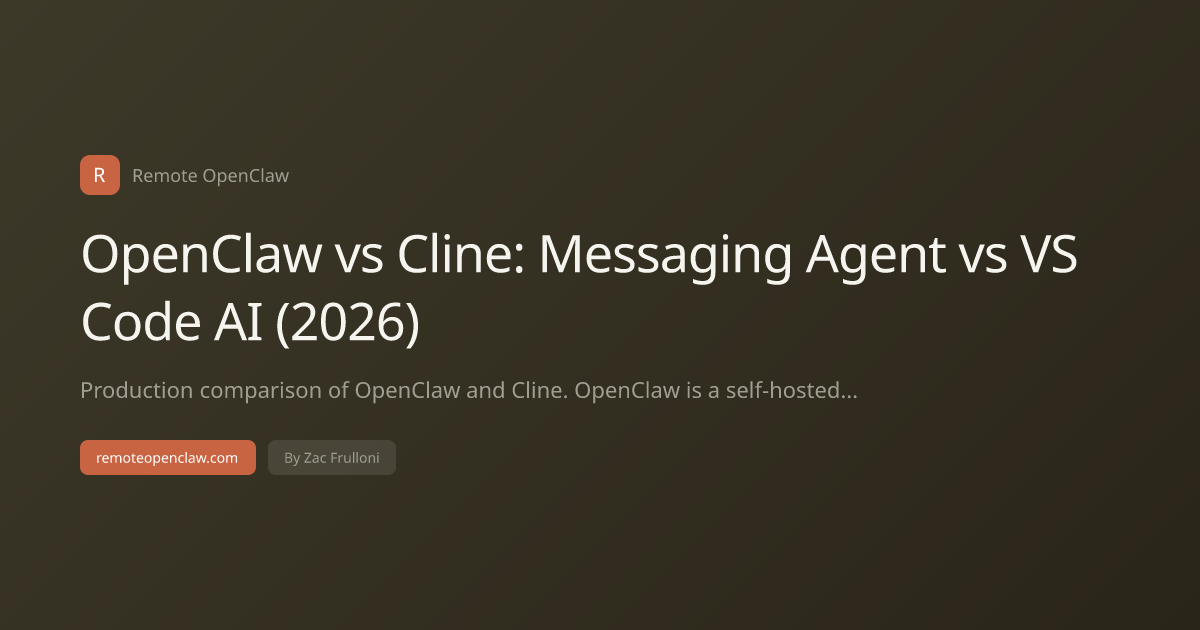 OpenClaw vs Cline: Messaging Agent vs VS Code AI (2026)