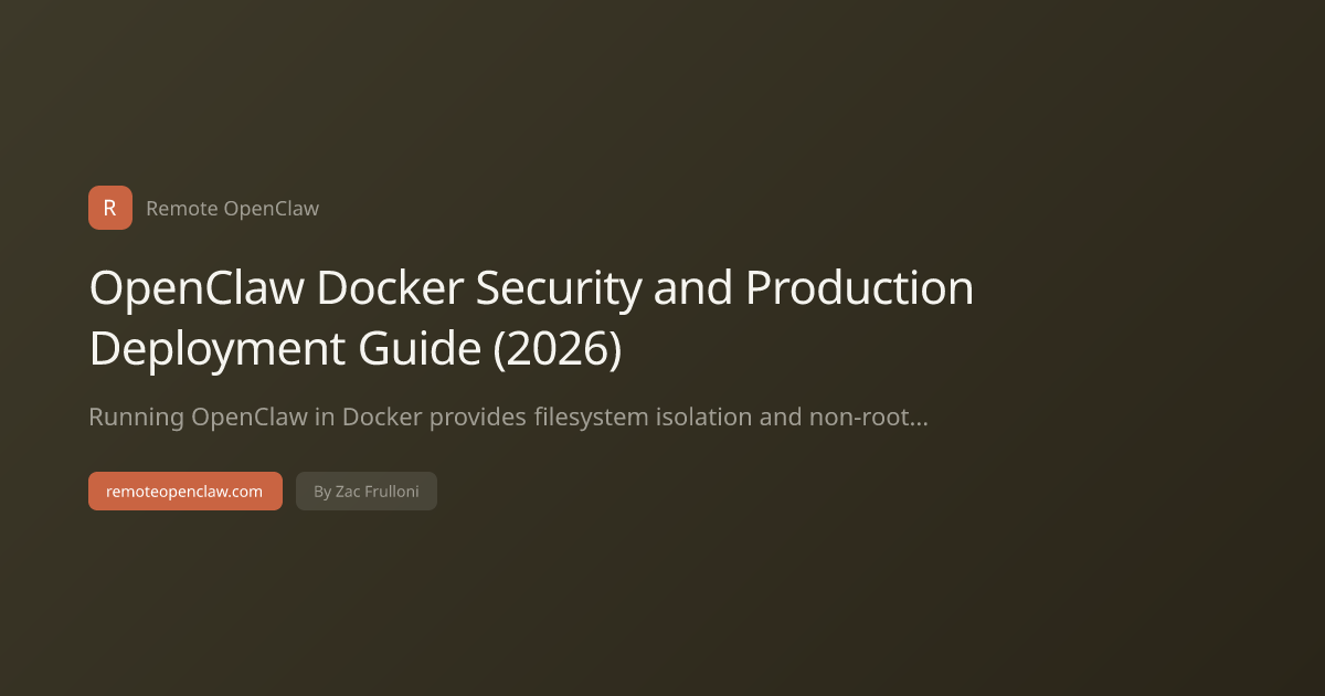 OpenClaw Docker Security and Production Deployment Guide (2026)