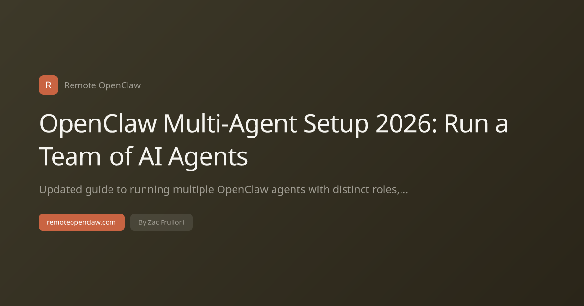 OpenClaw Multi-Agent Setup 2026: Run a Team of AI Agents