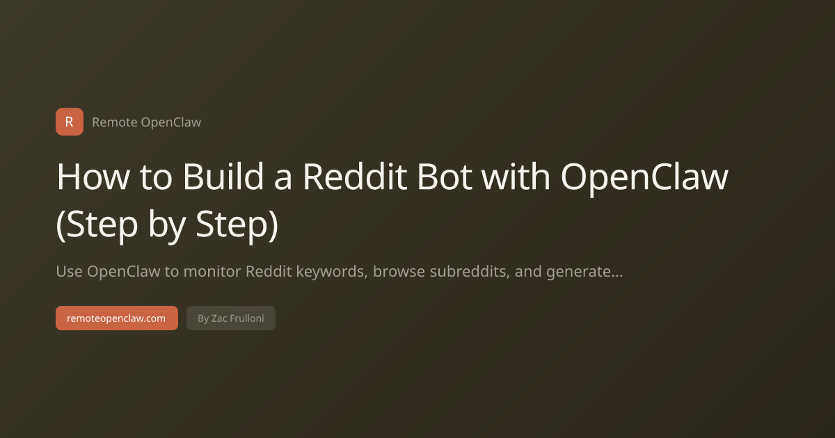 How to Build a Reddit Bot with OpenClaw (Step by Step)